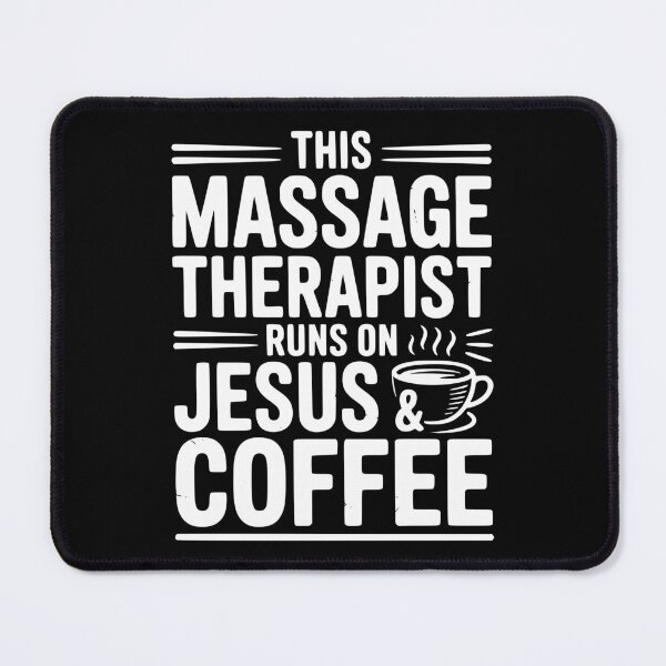 Item preview, This Massage Therapist Runs on Jesus & Coffee designed and sold by Frank Ring.