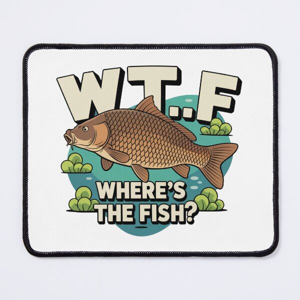 Item preview, WTF Where’s The Fish Meme designed and sold by MonkiFlipp.
