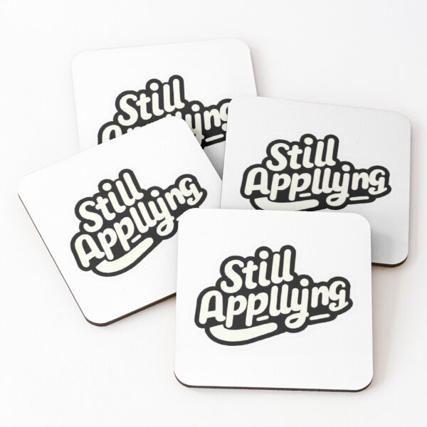 Item preview, Still Applying – Sarcastic Gen Z Job Seeker Sticker designed and sold by EmotionallyAFK.