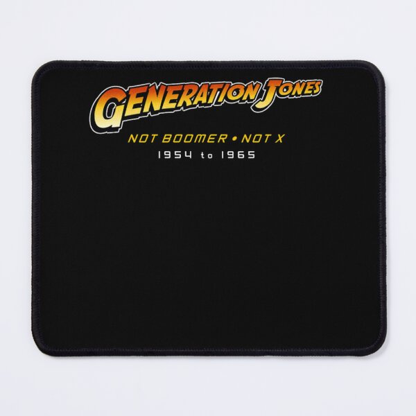 Item preview, Generation Jones Not Boomer Not x designed and sold by andrewbowen119.