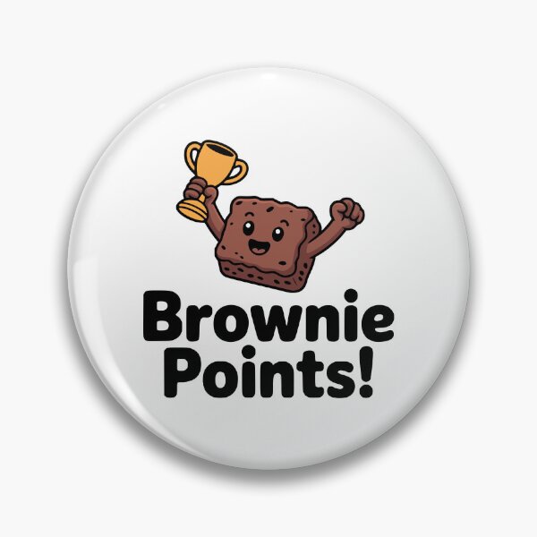 Item preview, Brownie Points! Cute Brownie Pun designed and sold by PMCreative.