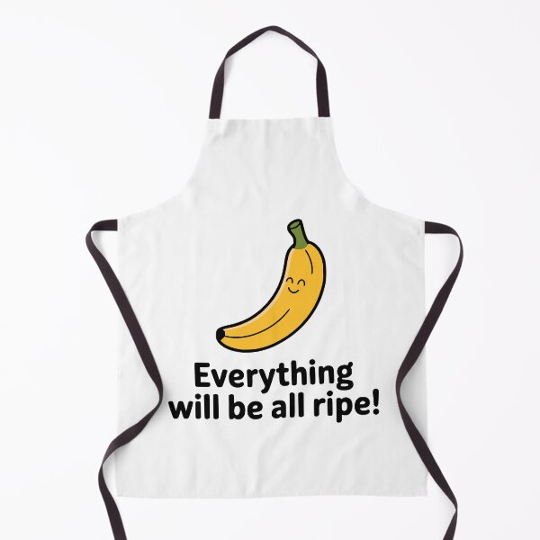Item preview, Everything Will Be All Ripe! Cute Banana Pun designed and sold by PMCreative.