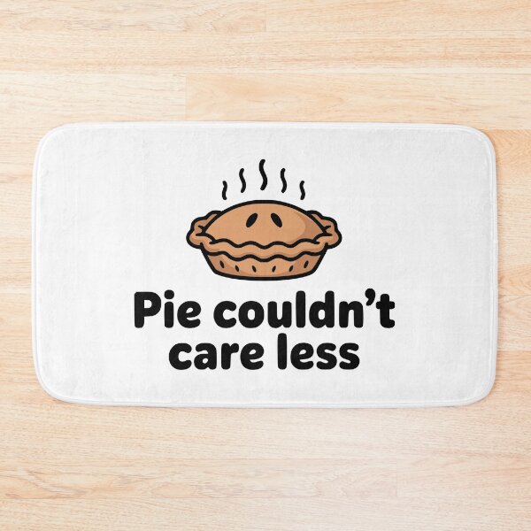 Item preview, Pie Couldn't Care Less! Cute Pie Pun designed and sold by PMCreative.