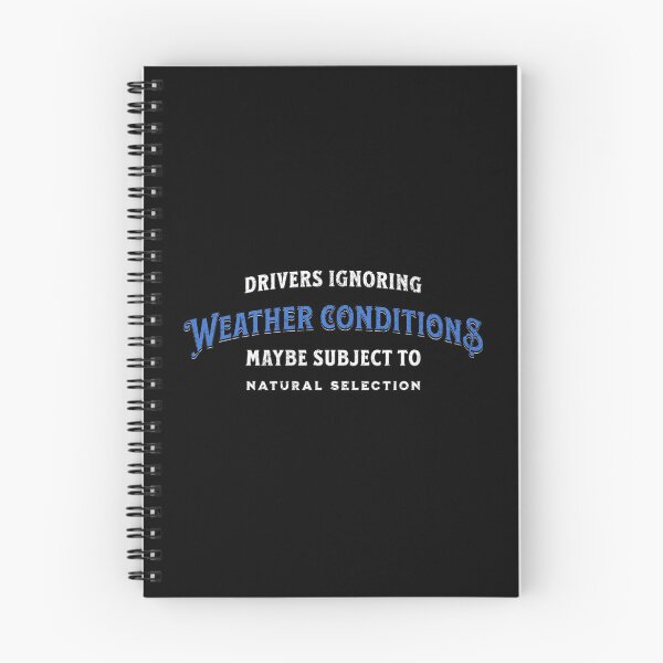 Item preview, Drivers ignoring weather conditions maybe subject to natural selection designed and sold by Pflugart.