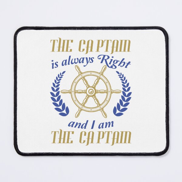 Item preview, Captain is always right funny saying boat designed and sold by MaximWundersee.
