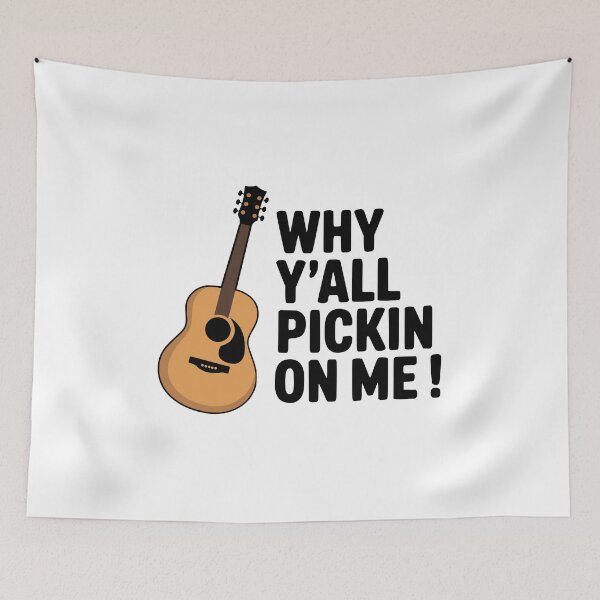 Item preview, Why Y'all Pickin On Me! Cute Guitar Pun designed and sold by PMCreative.