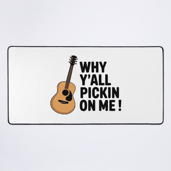 Item preview, Why Y'all Pickin On Me! Cute Guitar Pun designed and sold by PMCreative.