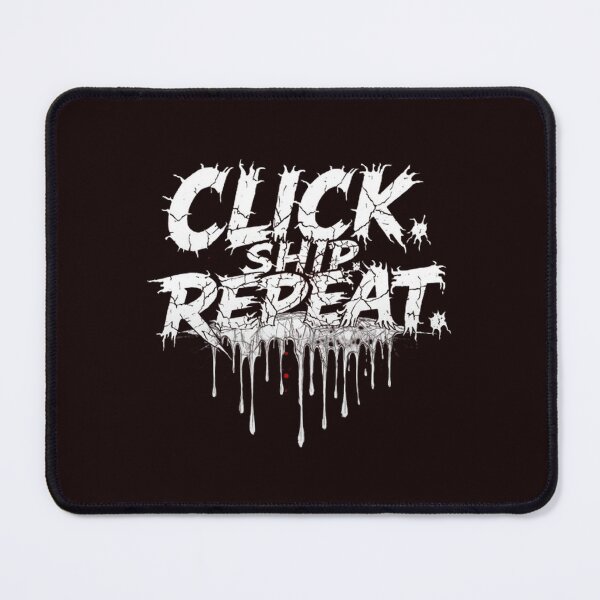 Item preview, Click. Ship. Repeat. — Ecommerce Hustle Slogan | Online Store, Dropshipping, Shipping Life Typography STRONG SEO DESCRIPTION designed and sold by masteryStore.