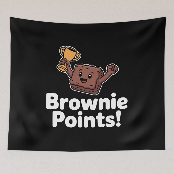 Item preview, Brownie Points! Funny Brownie Pun designed and sold by PMCreative.