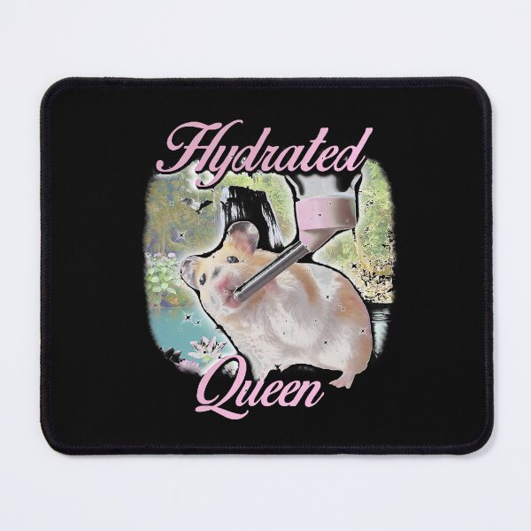 Item preview, Hydrated Queen Hamster Self Care designed and sold by khdmalakarak.