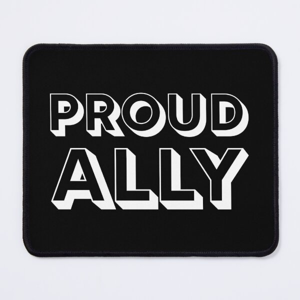 Item preview, Proud Ally - White designed and sold by sillyjess.