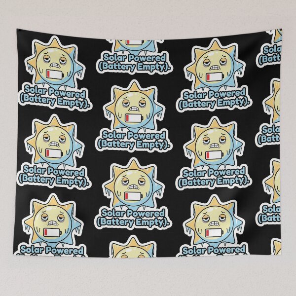 Item preview, Sassy Tired Sun "Solar Powered (Battery Empty)" designed and sold by Sassy Cult.