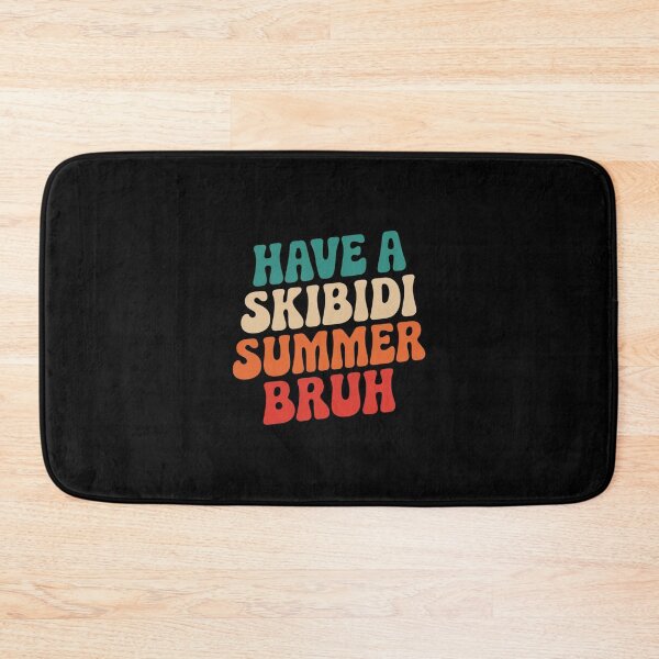 Item preview, Have A Skibidi Summer Bruh Teacher Last Day of School 8  designed and sold by MarkLeedsArt.