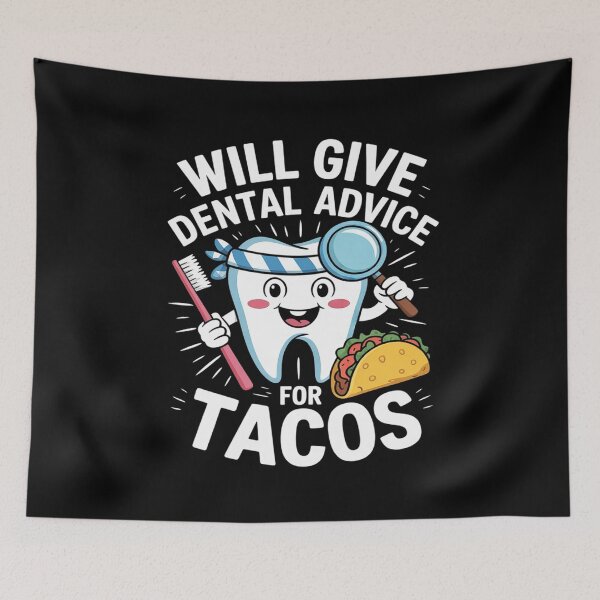 Item preview, Will Give Dental Advice For Tacos Dentist Hygienist designed and sold by CombatTask.