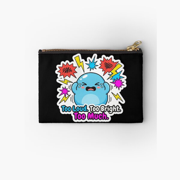 Item preview, Sassy Overwhelmed Monster "Too Loud. Too Bright. Too Much." designed and sold by Sassy Cult.
