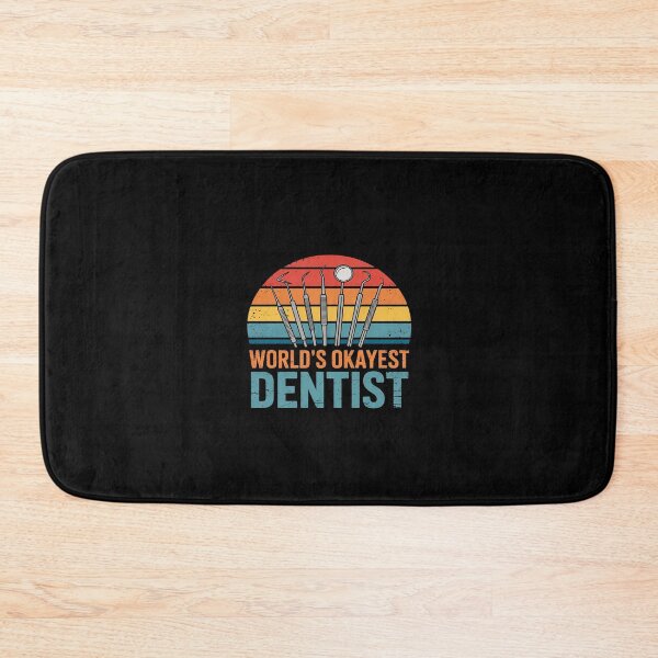 Item preview, Worlds okayest Dentist  designed and sold by CombatTask.