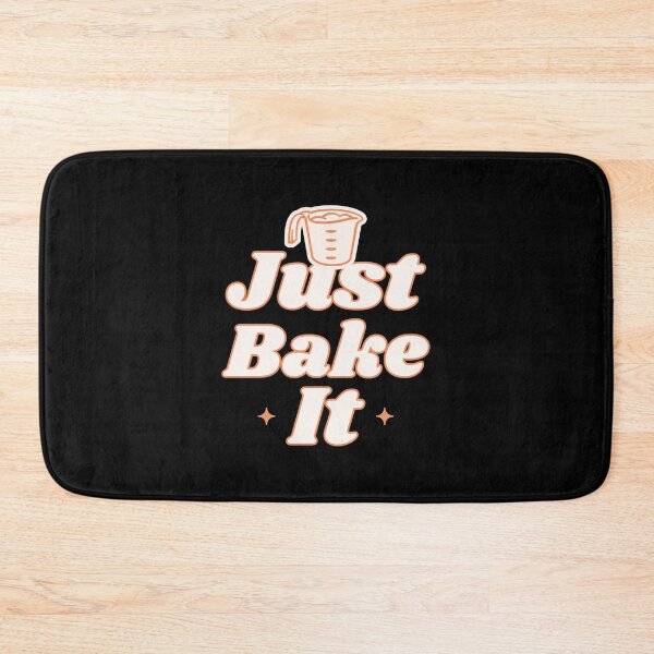 Item preview, Just Bake It Baking T-Shirt designed and sold by Arvixo.