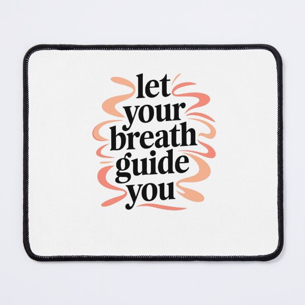 Item preview, Let Your Breath Guide You – Mindfulness & Meditation Quote designed and sold by GoxyVision.