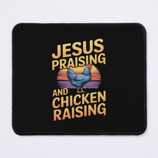 Item preview, Chicken Raising & Jesus Praising 6  designed and sold by PowAcademy.