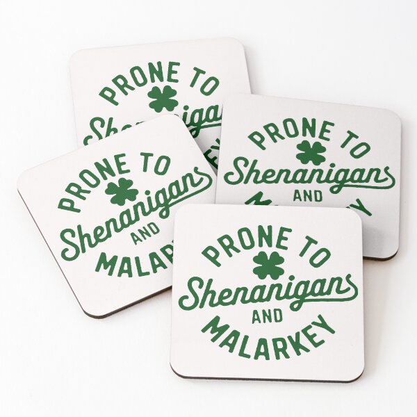 Item preview, Prone to shenanigans and malarkey;  designed and sold by StickerApe.