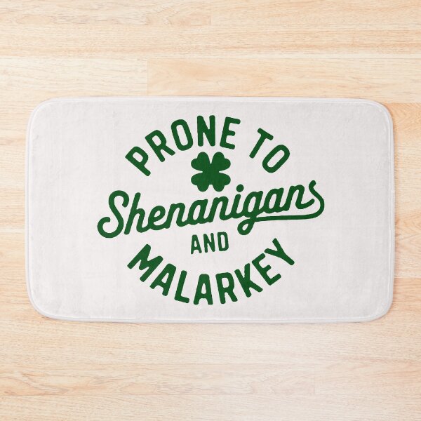 Item preview, Prone to shenanigans and malarkey;  designed and sold by StickerApe.