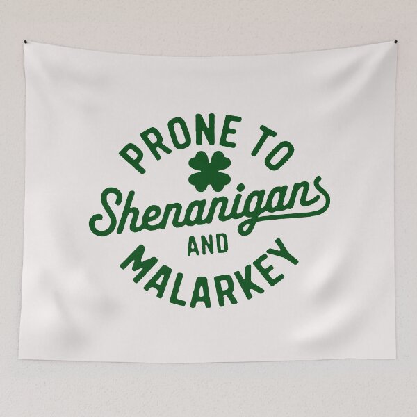Item preview, Prone to shenanigans and malarkey;  designed and sold by StickerApe.