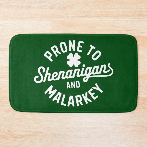 Item preview, Prone to shenanigans and malarkey;  designed and sold by StickerApe.