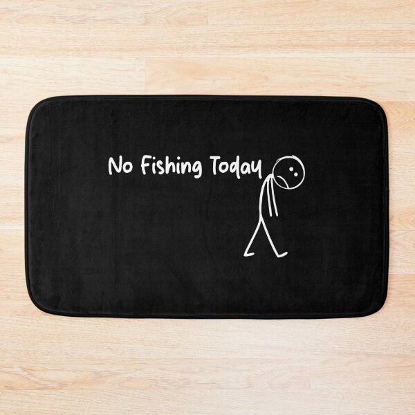 Item preview, No Fishing Today designed and sold by tanishabutler.