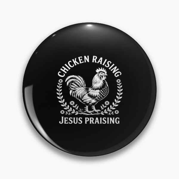 Item preview, Chicken Raising & Jesus Praising 13 designed and sold by MythWoot.
