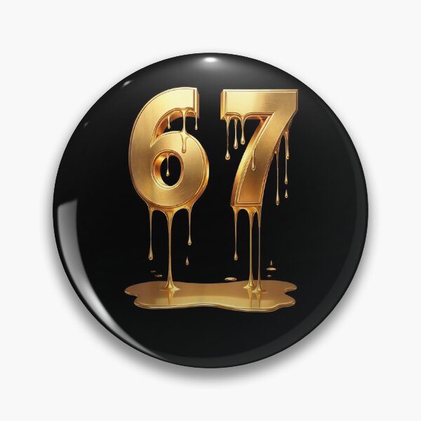 Item preview, 67 Gold Drip Six Seven Funny Gen Alpha Meme designed and sold by MatherFisher.