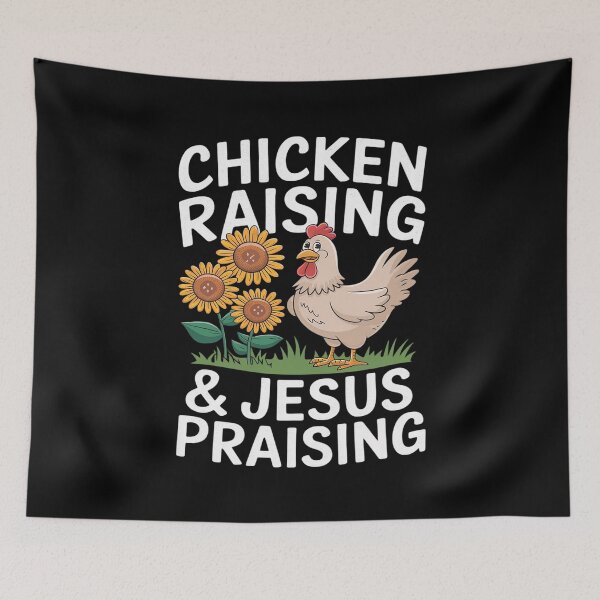 Item preview, Chicken Raising & Jesus Praising 20  designed and sold by MythWoot.