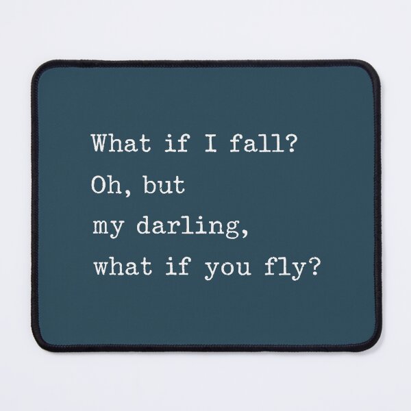 Item preview, What If I Fall Oh Darling But What If  designed and sold by HowToCanadian.