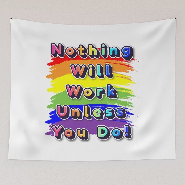 Item preview, Nothing Will Work designed and sold by xandrew71.