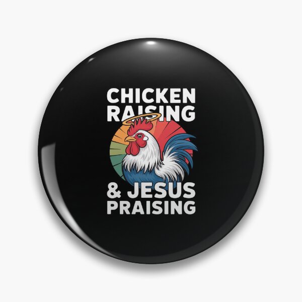 Item preview, Chicken Raising & Jesus Praising 34  designed and sold by MythWoot.