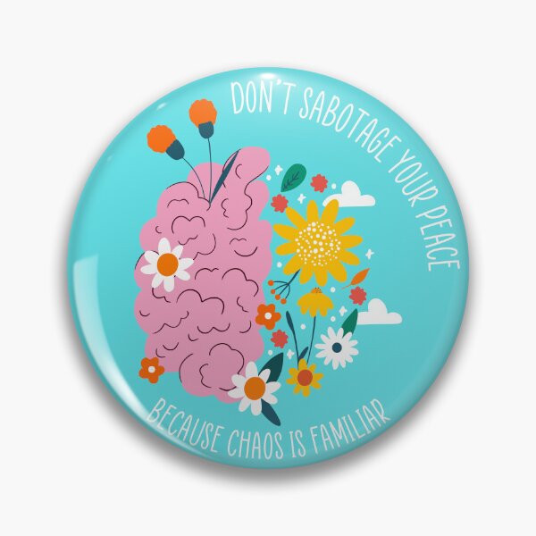 Item preview, Don't Sabotage Your Peace Because Chaos is Familiar designed and sold by SpencerReedDes.