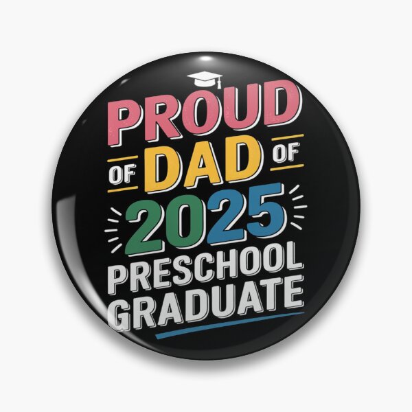 Item preview, Proud Dad Class of 2025 Preschool Pre-K Graduate Graduation6  designed and sold by PowAcademy.