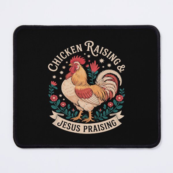 Item preview, Chicken Raising & Jesus Praising 40  designed and sold by MythWoot.