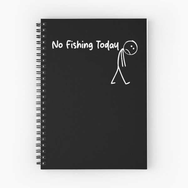 Item preview, No Fishing Today designed and sold by angelakirk90.