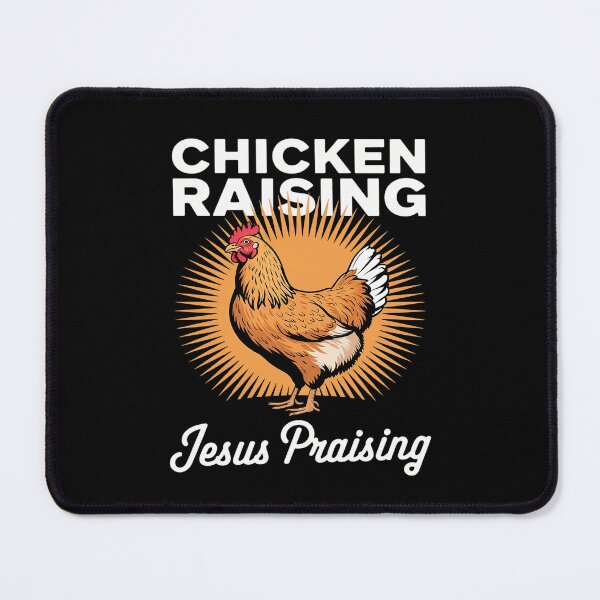 Item preview, Chicken Raising & Jesus Praising 43 designed and sold by MythWoot.