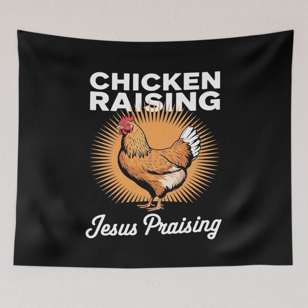 Item preview, Chicken Raising & Jesus Praising 43  designed and sold by MythWoot.