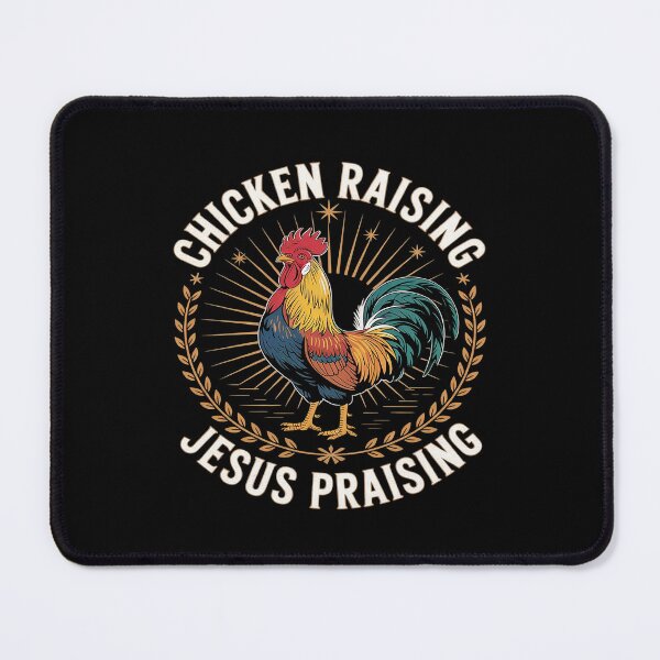 Item preview, Chicken Raising & Jesus Praising 46 designed and sold by MythWoot.