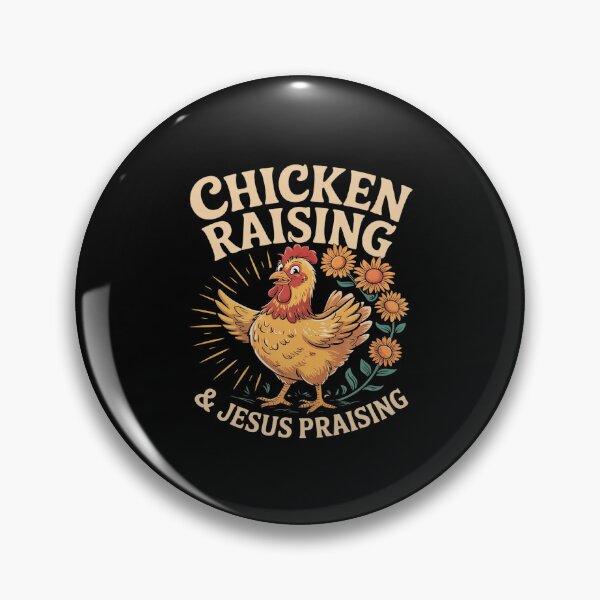 Item preview, Chicken Raising & Jesus Praising 58  designed and sold by MythWoot.