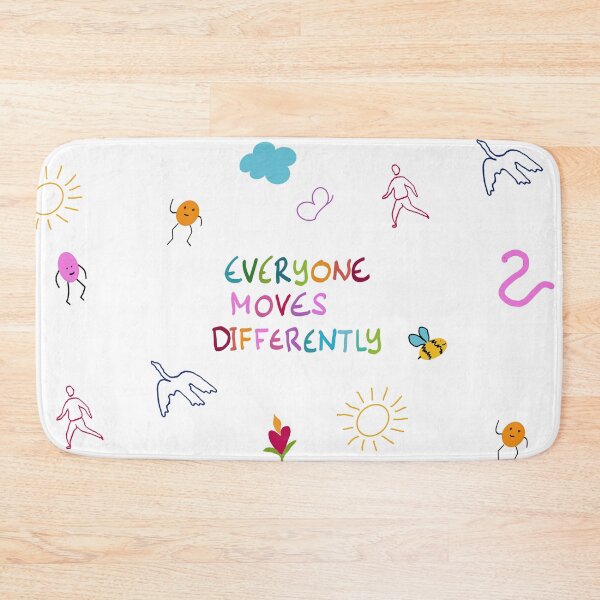 Item preview, Everyone moves differently (and that’s okay)  designed and sold by Feldymerch.