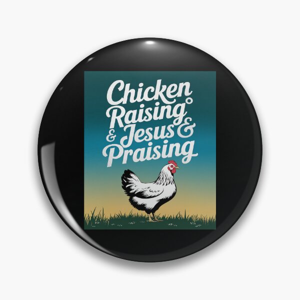 Item preview, Chicken Raising & Jesus Praising Christian Farmer  designed and sold by MythWoot.