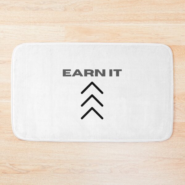 Item preview, Earn it motivation design designed and sold by IronMindStudio.