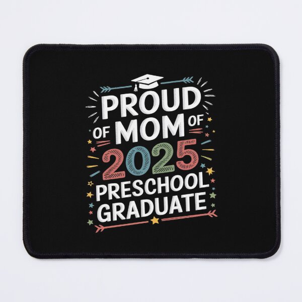 Item preview, Proud Mom Of A Class 2025 Preschool Graduate Graduation designed and sold by PowAcademy.