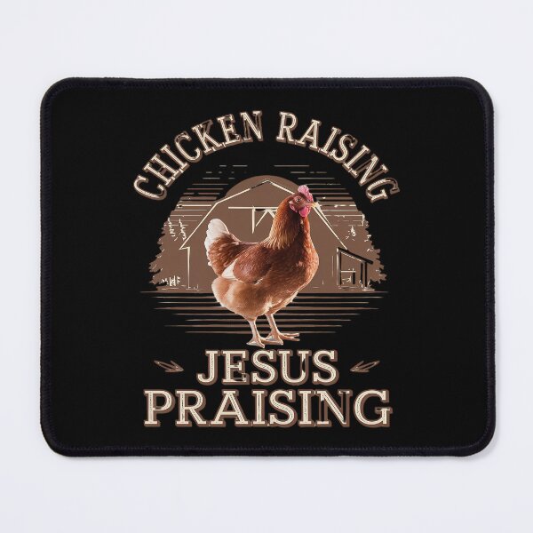 Item preview, Chicken Raising & Jesus Praising designed and sold by MythWoot.