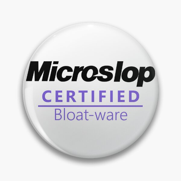 Item preview, Microslop certified bloatware logo designed and sold by Yotis 1.