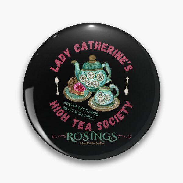 Item preview, Pride and Prejudice, Lady Catherine's High Tea Society designed and sold by SquirrelDesignLLC.