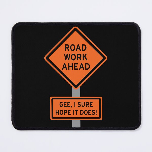 Item preview, Road Work Ahead designed and sold by bccproductions.